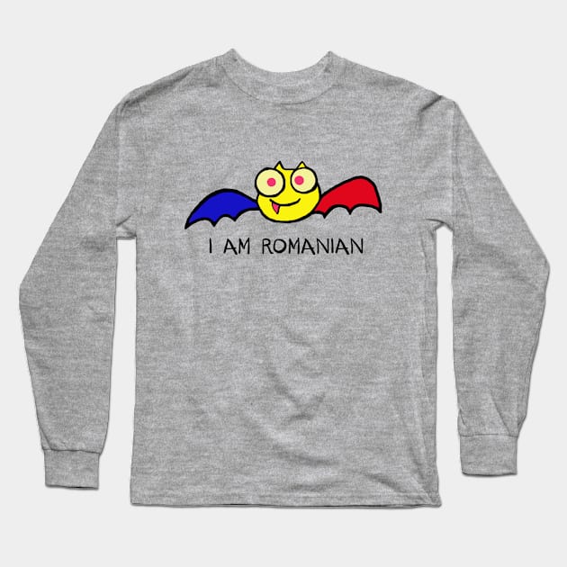 I am Romanian Long Sleeve T-Shirt by Junnio